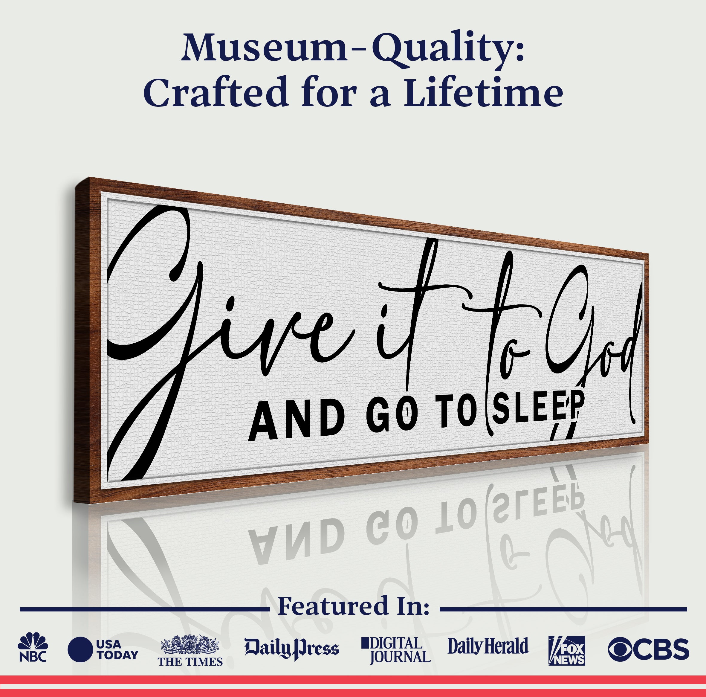 Give It To God And Go To Sleep Sign VIII
