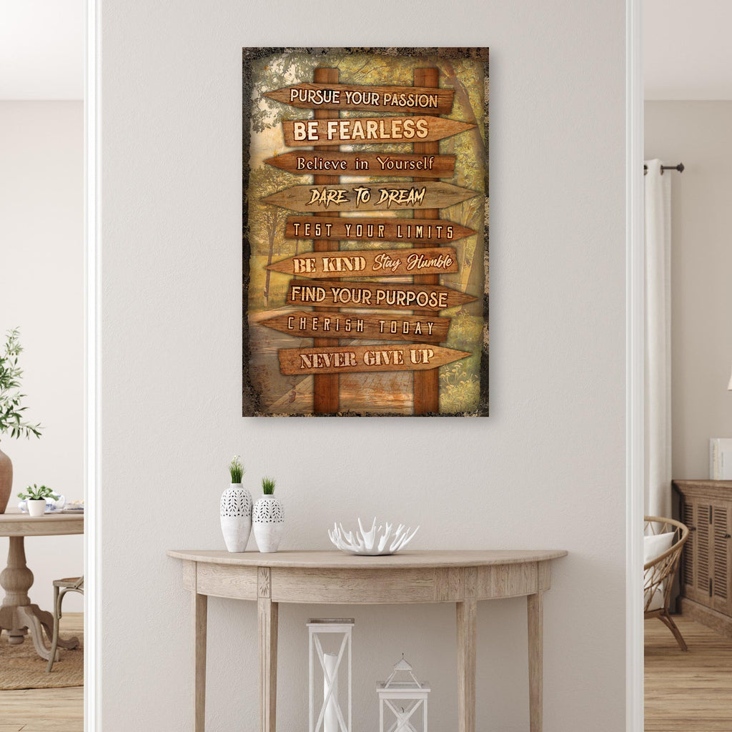Pursue Your Passion Never Give Up Motivation Sign II